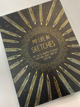 Load image into Gallery viewer, My Life In Sketches
