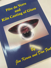 Load image into Gallery viewer, Kiln &amp; Casting of Glass
