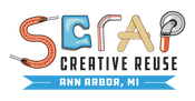 SCRAP Creative Reuse - Ann Arbor